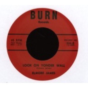 James, Elmore 'Shake Your Money Maker' + 'Look On Yonder Wall'  7"